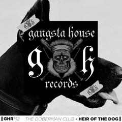 The Doberman Club - Heir Of The Dog (Original Mix)