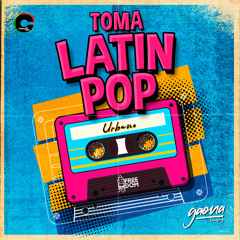 TOMA LATIN POP - DJ JESUS GAONA