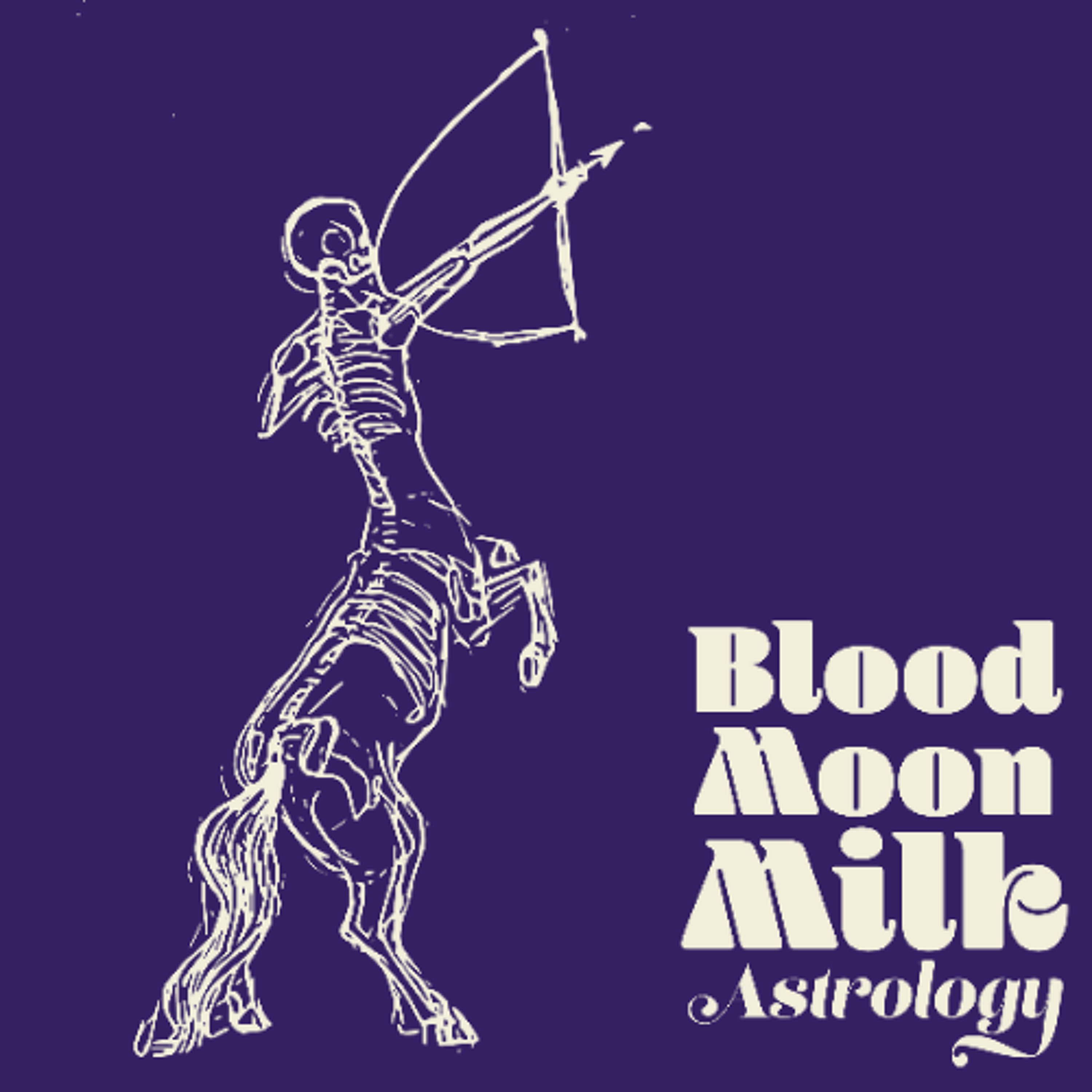 Blood Moon Milk Astrology Podcast