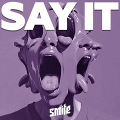 Flume - Say It (SMITE Flip)