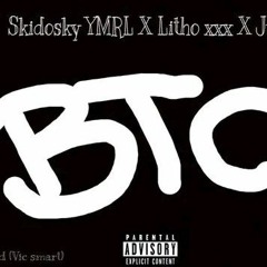 BTC ft Lithoxx, JUYI