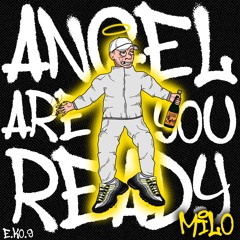 Angel Are You Ready