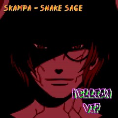 Skampa - Snake Sage (Hellion VIP) (clip)