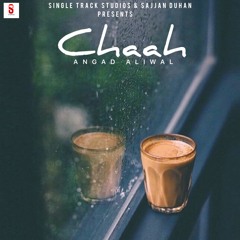 Chaah By Angad Aliwal | Coin Digital | New Punjabi Songs 2021