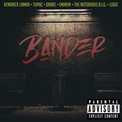 Bander (feat. Kendrick Lamar x Tupac x Drake x Eminem x Notorious B.I.G x Logic)