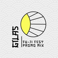 GILAS - FINALLY (FU JI FEST PREVIEW)