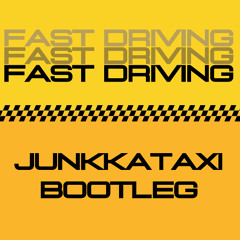 Dallas Superstars - Fast Driving (Junkkataxi Bootleg)