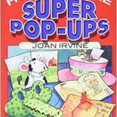 download PDF 💕 How to Make Super Pop-Ups (Dover Origami Papercraft) by Joan Irvine,L