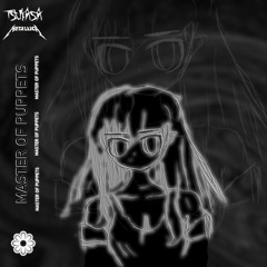 Metallica-Master of puppets (Tsukasa remix)