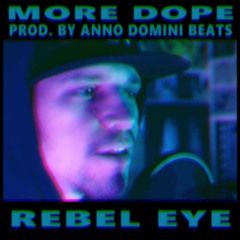More Dope (prod. by Anno Domini Beats)