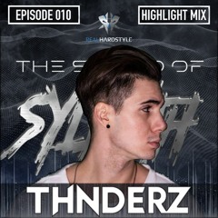The Sound Of Sylenth EP010 | THNDERZ @ REALHARDSTYLE.NL 07.05.2021