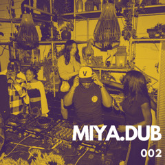 MIYA.DUB - 002 (Afrohouse Mix)