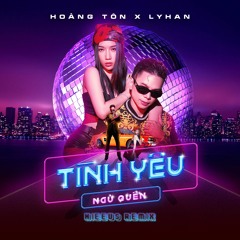 HOÀNG TÔN - "Tình Yêu Ngủ Quên" (ft. LyHan) | Reggaeton Remix by Hieeus