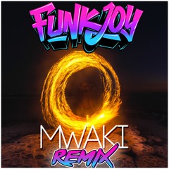 Zerb Feat. Sofiya Nzau - Mwaki (funkjoy Remix)