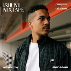 ISHUMI Mixtape created by SIENEAUX