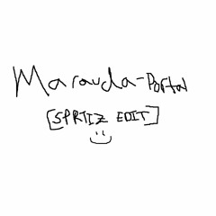 MARAUDA - PORTAL [SPRITZ EDIT]