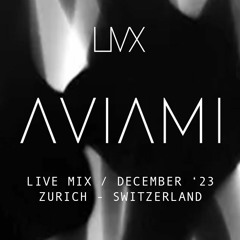 AVIAMI - Live Mix - M1223 - Zürich, SWISS