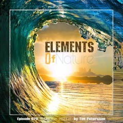 ELEMENTS OF NATURE // Ep. 070 By Tim Petersson (Melodic, Afro House Mix Jun. 2021 ft Black Coffee)