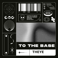 To The Base