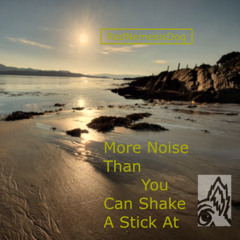 More Music Than You Can Shake A Stick At