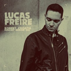 Konekt Croatia Podcast #004 - Lucas Freire