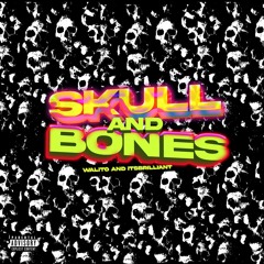 Skull + Bones (p. Its Brilliant + Mal Griffey)