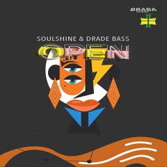Soulshine & Drade Bass -  Open ( Original Mix ) [𝐁𝐔𝐘->𝐅𝐑𝐄𝐄 𝐃𝐋]