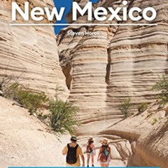 Get PDF 💏 Moon New Mexico: Outdoor Adventures, Road Trips, Local Culture (Travel Gui