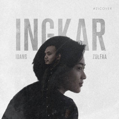 Ingkar - Tulus (Cover) with @idangz
