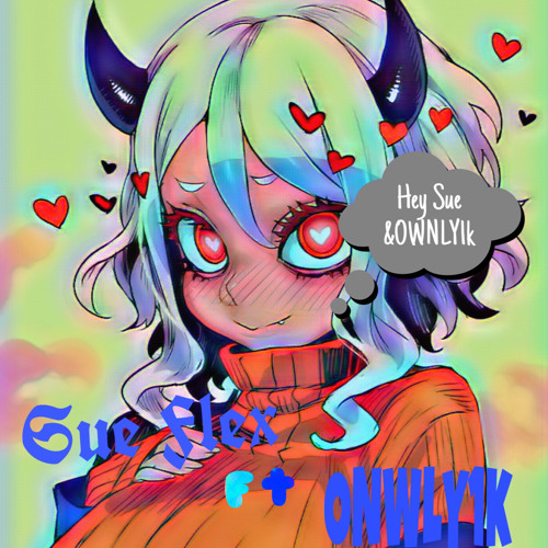 DayzzzinaNitezzz-Can u Sue Flex ft ONWLY1K