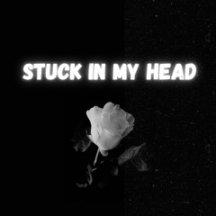 Stuck In My Head