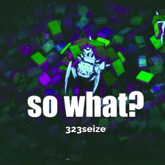 so what