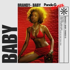 Pando G - Remix - Brandy Baby