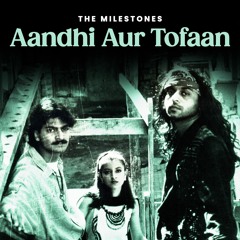 Aandhi Aur Tofaan