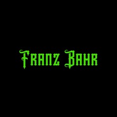 FRANZ BAHR [ANOTHERSLICEO2] 🥀