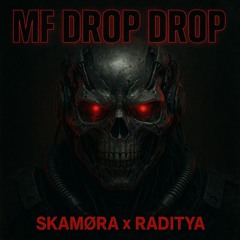 MF DROP DROP