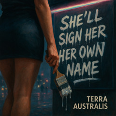 She’ll Sign Her Own Name