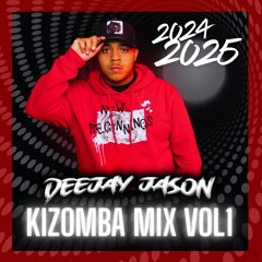 Deejay Jason kizomba 2024/2025 Mix vol 1