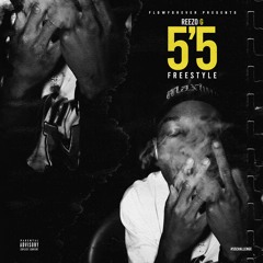 ReeZo G - 5'5 Freestyle #55Challenge