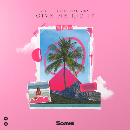 Zist & Davis Mallory - Give Me Light