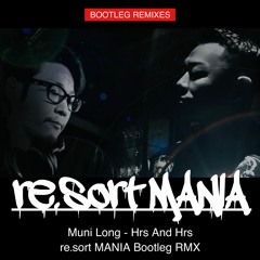 Hrs and Hrs (re.sortMANIA RMX) - Muni Long