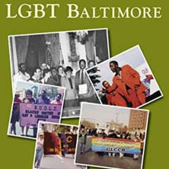 [Get] EBOOK 💌 LGBT Baltimore (Images of Modern America) by  Louise Parker Kelley EPU
