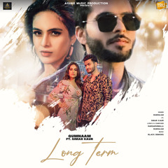 Long Term (feat. Simar Kaur)