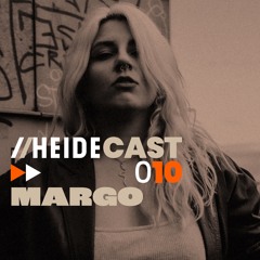 Heidecast 010 by Margo 16.02.2024