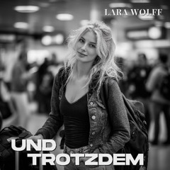 Und trotzdem