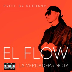 La Verdadera Nota - Novato El Flow (Prod. by Ruedany)
