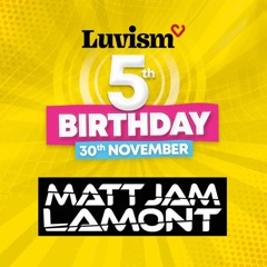 Matt Jam Lamont @ Luvism Cloud 9 30th November 2024