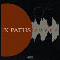 X Paths EP