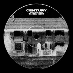 Esdeekid - Century (Tngey Edit)