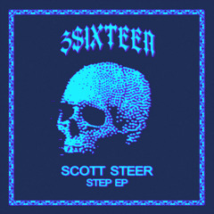 Scott Steer - Step (3Sixteen) [#3SX006]